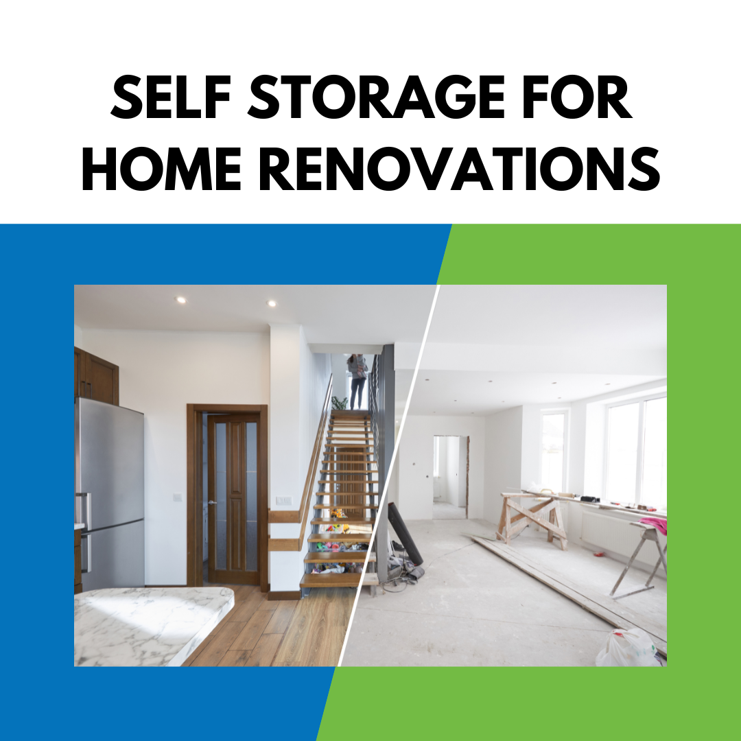 Self storage for home renovations
