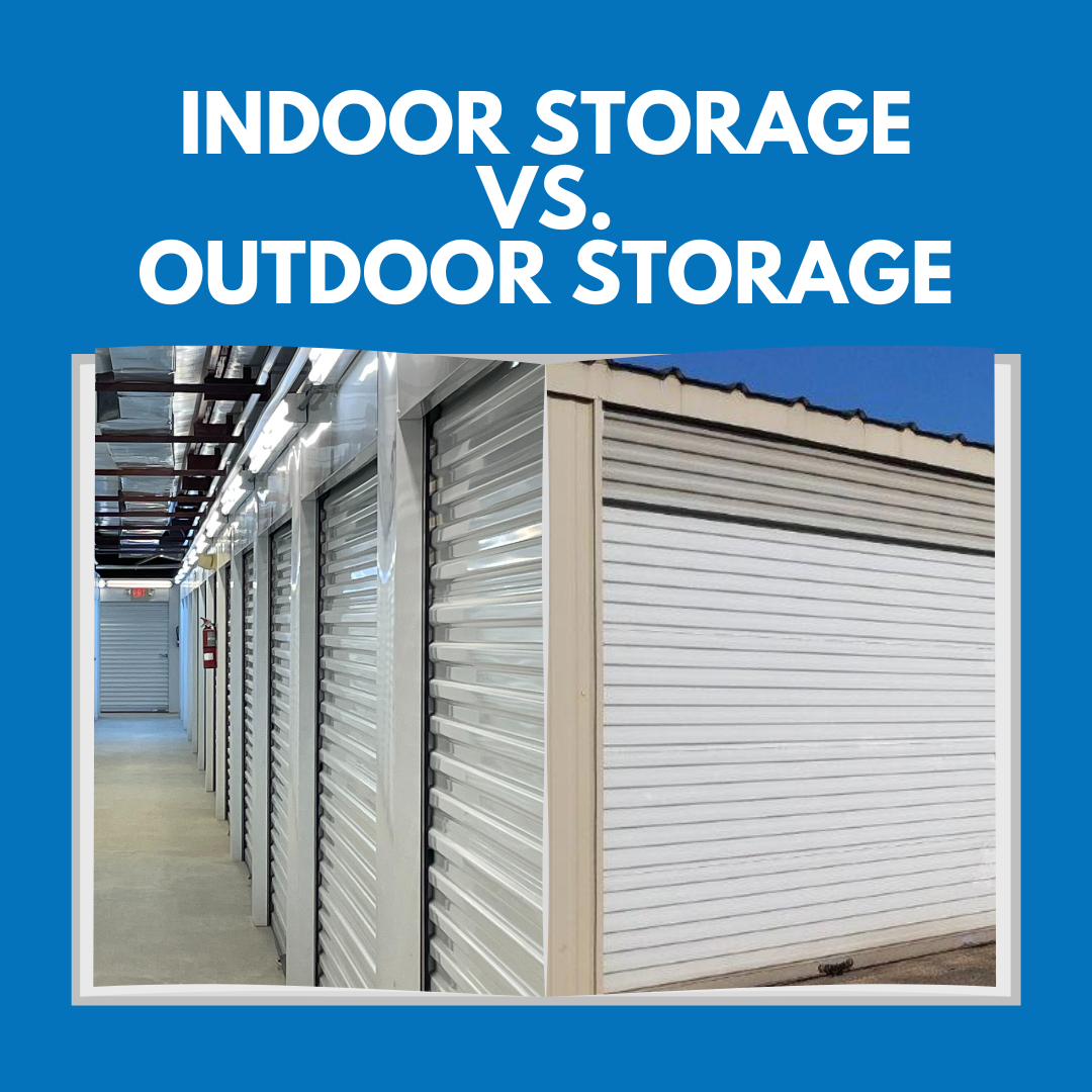 INDOOR STORAGE VS OUTDOOR STORAGE